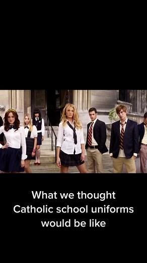 Expectation vs Reality of Catholic School Uniforms