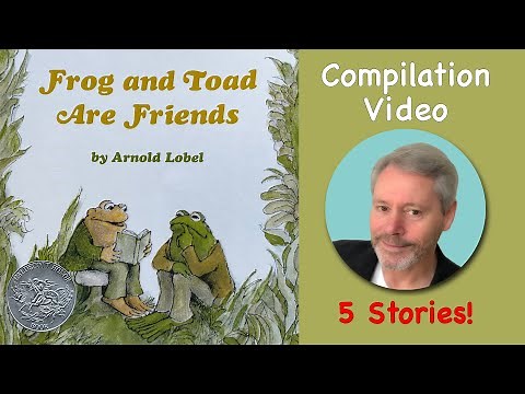 "Frog and Toad Are Friends" 5-Stories Compilation - Arnold Lobel「ガマ君とカエル君」５話の読み聞かせ