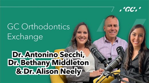 Finding Your Path in Ortho with Drs. Middleton Neely | GC Orthodontics Exchange | GC Orthodontics America