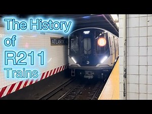 The History of The R211 Train Cars