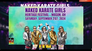 Naked Karate Girls are thrilled to PARTY LIKE GODS in Downtown Mason for the 2024 Heritage Festival and Parade on Saturday, September 21! 4:PM 🎉 The day is packed with awesome kids’ activities, cool vendors, vibrant cultural displays, and, of course, music that'll get you moving. It’s all free and open to the public! | Naked Karate Girls
