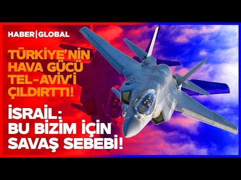 Israel: A Cause for War for Us! Türkiye's Air Force is Creating a Seismic Impact in Tel Aviv!