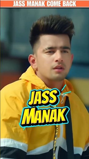 Jass Manak News Come Back Song