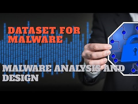 Dataset For Malware Analysis | Where to find the Collection and Sample of Malware Dataset