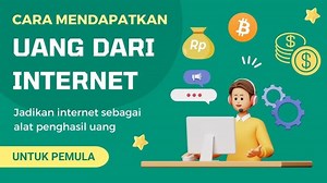 5 Cara Dapatkan Uang dari Internet, Peluang Jadi Kaya Cuma dari Rumah, Cuan Mengalir ke Rekening - TribunStyle.com