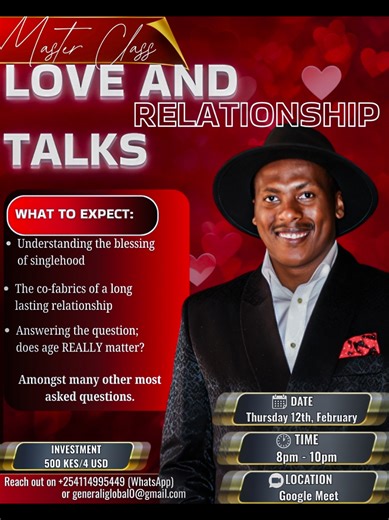 I hate to be a bearer of bad news, however; it is never too late to go wrong! You are either one knowledge away into error, or out of error. That's why this Masterclass is for ALL; SIngles, Confusions, Dating, Courting, Married, DIVORCED, GENDERS, HUMANS. Investment - 500KES/4$ WhatsApp 254 114 995 449 to register. See you in class! #GeneraliGlobal #TransformationalSpeaker #LifeCoach #RelationshipTalk #MonthOfLove