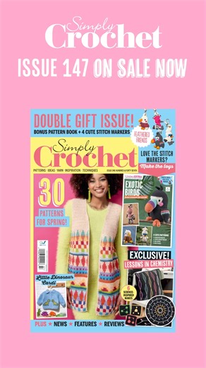 5.8K views · 26 reactions | Simply Crochet issue 147 - out now 拾 .To find your local Stockist or download the digital edition, Click here: https://buff.ly/47G1AxE | Simply Crochet | Facebook