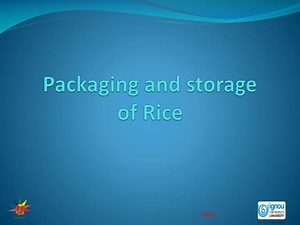 Packaging and storage of Rice - SlideServe