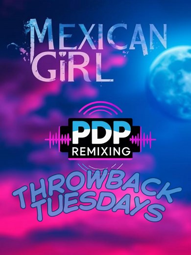 Mexican Girl @pdp_remixing #remix