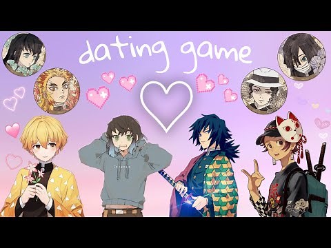 Dating Game | Demon Slayer Edition