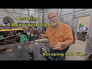 Restoring a Bridgeport Mill : Scraping the Gib
