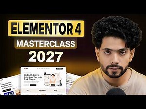 Elementor v4 Wordpress Tutorial ~ Complete MasterClass for Beginners
