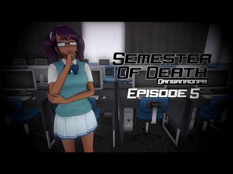 Danganronpa: Semester of Death | Season 2 | Episode 5