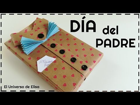 Regalos para el Día del Padre, Cómo Envolver Regalos de forma Original, Manualidades Día del Padre