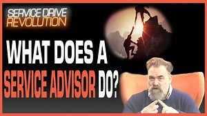 So, What's the Actual Role of a Service Advisor, Anyway?
