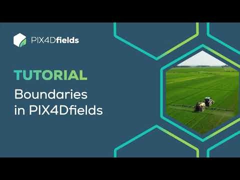 Field Boundaries in PIX4Dfields
