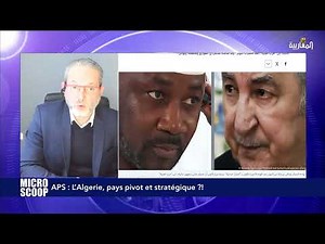 APS : L’Algerie, pays pivot et stratégique ?!