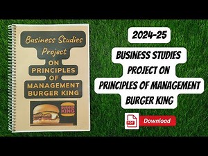 14 Principles Of Management Project | Burger King | Business Studies Project | Class 12 | With PDF