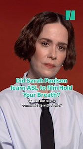 Sarah Paulson shares how she learned ASL to communicate with her on-screen daughter played by Alona Jane Robbins. #sarahpaulson #holdyourbreath #asl | HuffPost UK