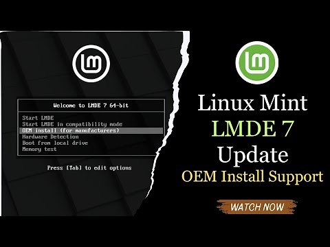 Linux Mint LMDE 7 Update: OEM Install Support, Enhanced Nemo Search!