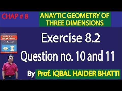 Ch# 8|Exercise 8.2 Q 10 and 11 |Calculus & Analytic Geometry by SM Yusuf Lec 13