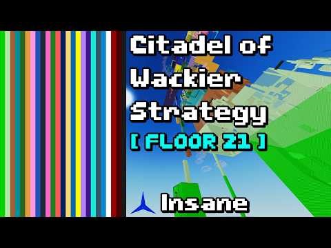 Citadel of Wackier Strategy (CoWS) Floor 21 Showcase - Towers.Wack.Wav