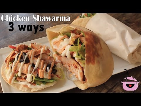 Best Homemade Chicken Shawarma 3 Ways | Pita Bread ,Shawrma Sauces,Chicken Recipe By Hafsas kitchen