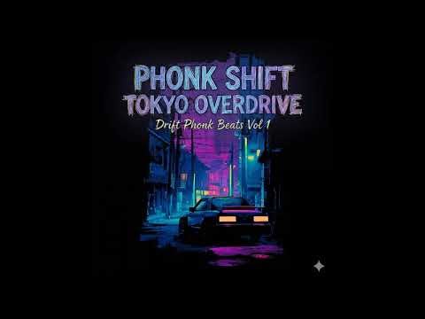 Drift Phonk - Night Run Tokyo Phonk | Drift Phonk Beats