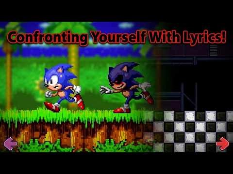 Friday Night Funkin: Sonic.EXE Confronting Yourself (With Lyrics!)