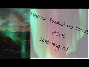 The Ancient Magus' Bride 魔法使いの嫁 - Opening 1