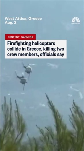 Two dead after Greek firefighting helicopters collide