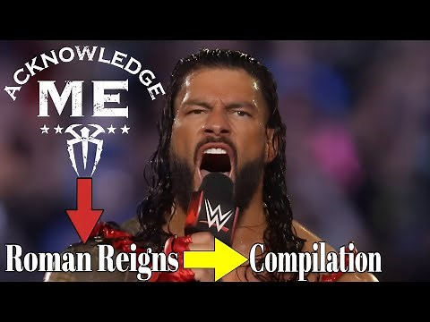 roman reigns acknowledge me