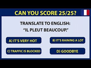French Quiz: 25 Questions to Test your Skills [A1-A2]