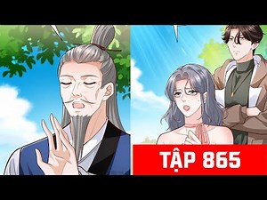 REVIEW MỖI TUẦN TA CÓ MỘT NGHỀ MỚI TẬP 865 | THUYẾT MINH