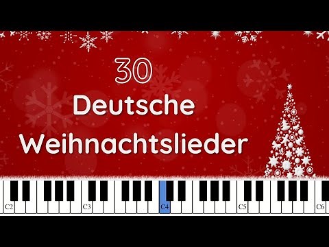 30 Deutsche Weihnachtslieder / Text und Noten / instrumental / PianoMelodien