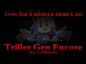 GachaTubers react to Rewrite | Gacha Club | Reaction/Inspired | Part 2