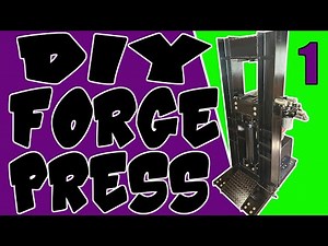 DIY 30 Ton Hydraulic Forge Press Part 1