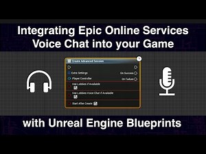 Integrating Epic Online Services Voice Chat into your Game