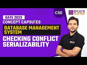 Checking Conflict Serializability in Database Management System (DBMS) For GATE CSE 2023 Exam