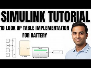 SIMULINK TUTORIAL | 1D LOOK UP TABLE IMPLEMENTATION FOR BATTERY