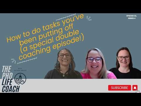 How to do tasks you’ve been putting off (a special double coaching episode!)