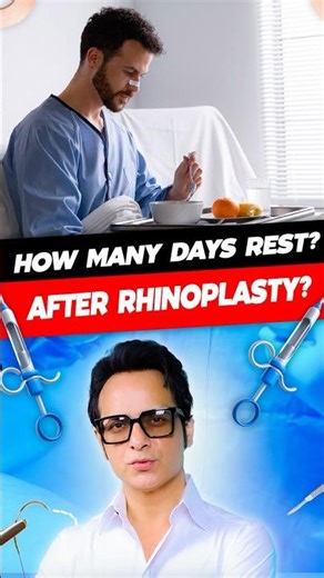 Rest After Rhinoplasty | How Many Days Needed for Recovery?