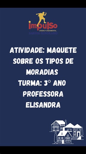 Escola Impulso Eldorado on Instagram: "✨ Aprendendo sobre os tipos de moradias! ✨ Nossos pequenos arquitetos do 3º ano colocaram a mão na massa para construir maquetes incríveis, explorando diferentes tipos de casas e suas características!  Com criatividade e muito aprendizado, descobrimos juntos como as moradias variam ao redor do mundo!  Parabéns à Professora Elisandra e à turma pelo empenho! "