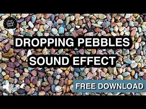 Dropping Pebbles Sound Effect