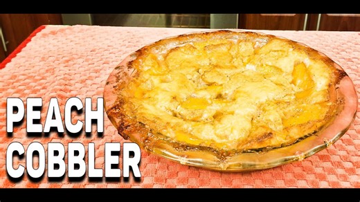 Warm, Buttery, and Delicious: Peach Cobbler Guide