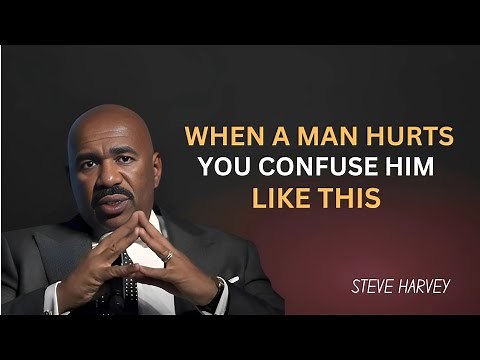 When a Man Hurts You, Confuse Him Like This | Steve Harvey Motivation