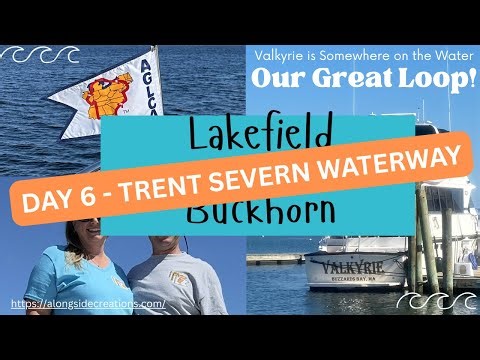 The BUSIEST lock on the Trent! Cruising America's Great Loop from Lakefield to Buckhorn. Ep. 29