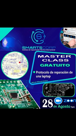 👉🛑 Pilas Gente se viene el Master Class Gratuito sobre Laptops. 👉 🖥️ Tema: *¡PROTOCOLO DE REPARACIÓN DE UNA LAPTOP! nivel electrónico* 👉🕖 *Fecha y hora jueves 28 de agosto del 2025 de 19:00 a 22:00. hora de Ecuador*🇪🇨 👉🔌 *El link del Zoom se enviará minutos antes de empezar el evento por nuestros Canales de WhatsApp y Telegram* y te estaremos recordado unos días y horas antes por este medio. | SmartS Corp