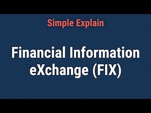 What Is the Financial Information eXchange (FIX)?