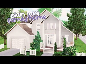 plain jane family home // the sims 3: speed build